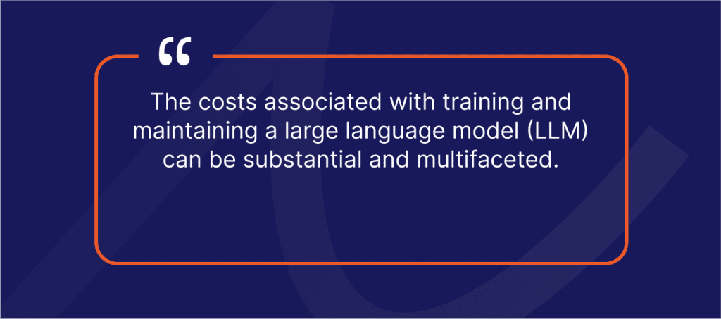 model maintenance and monitoring are ongoing expenses